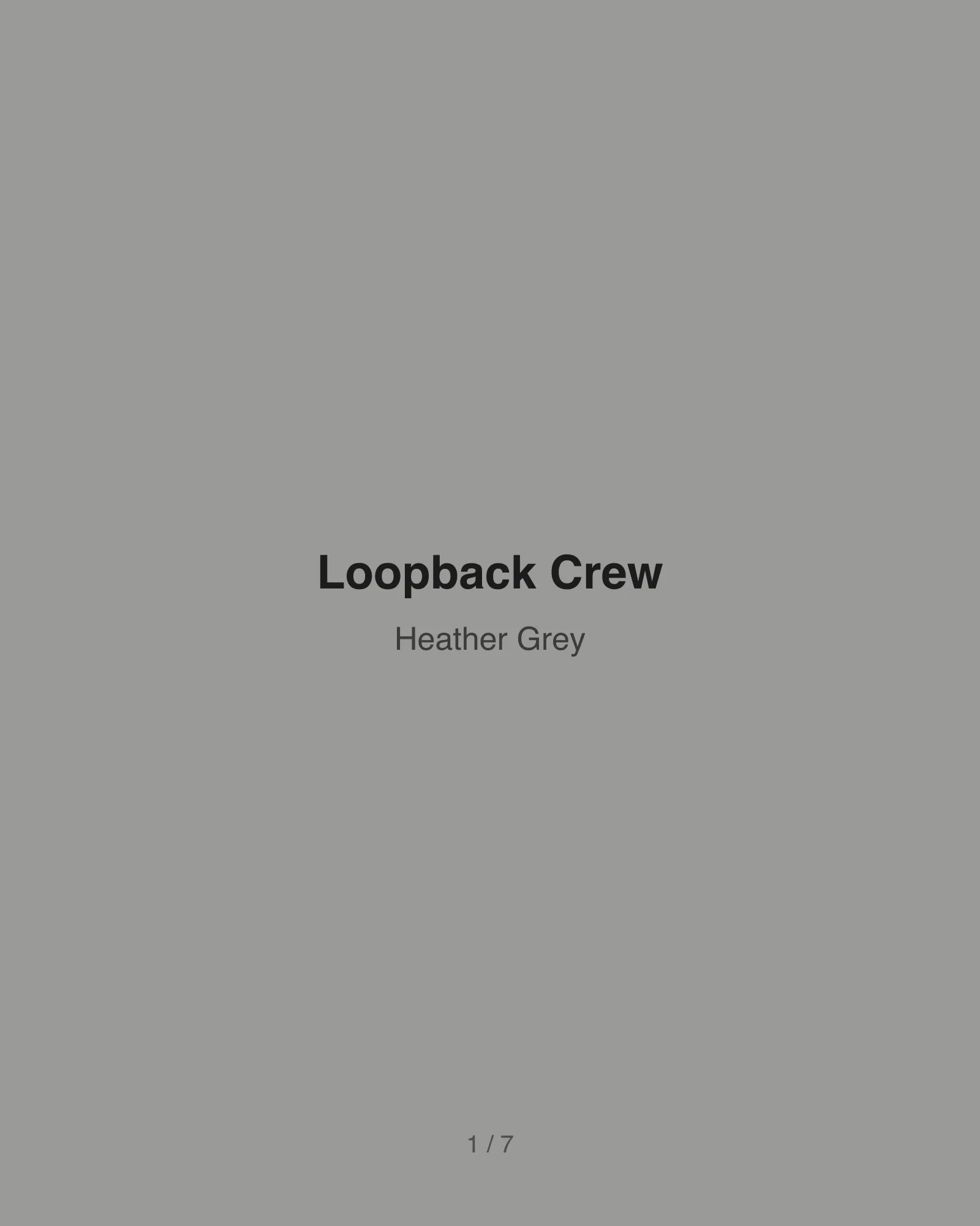 Loopback Crew in Heather Grey